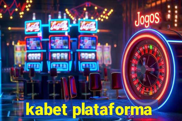 kabet plataforma